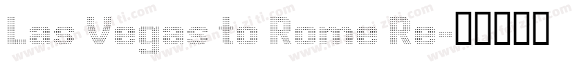 Las Vegas to Rome Re字体转换